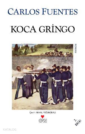 Koca Gringo - Kitapiks.com