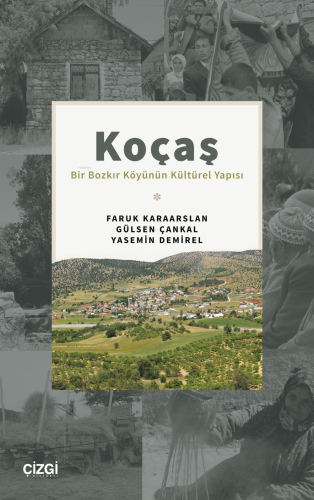 Koçaş (Bir Bozkır Köyünün Kültürel Yapısı) - Kitapiks.com