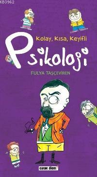 Kolay, Kısa, Keyifli Psikoloji - Kitapiks.com