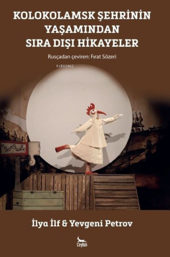 Kolokolamsk Şehrinin Yaşamından Sıra Dışı Hikayeler