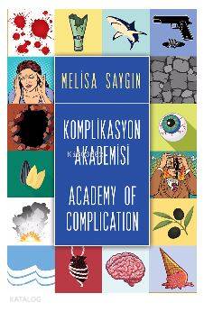 Komplikasyon Akademisi Academy of Complication - Kitapiks.com