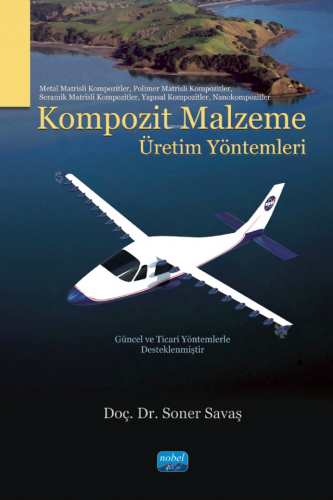 Kompozit Malzeme Üretim Yöntemleri - Kitapiks.com