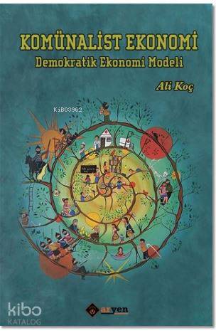 Komünalist Ekonomi; Demokratik Ekonomi Modeli