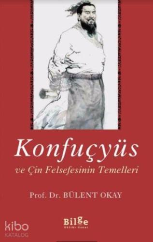 Konfuçyüs ve Çin Felsefesinin Temelleri - Kitapiks.com