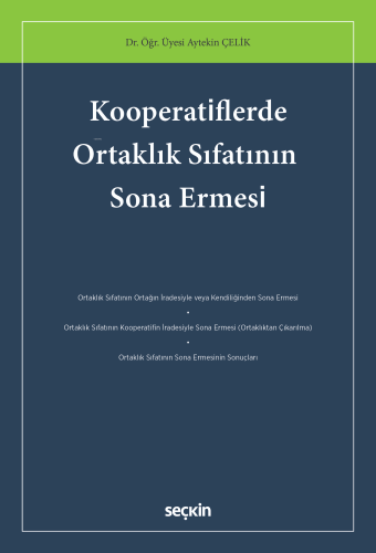 Kooperatiflerde Ortaklık Sıfatının Sona Ermesi