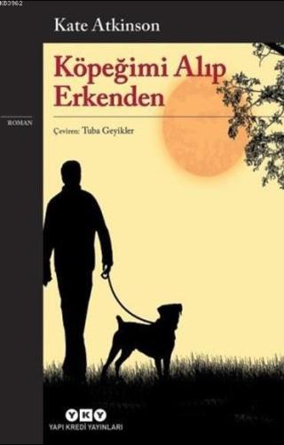 Köpeğimi Alıp Erkenden - Kitapiks.com
