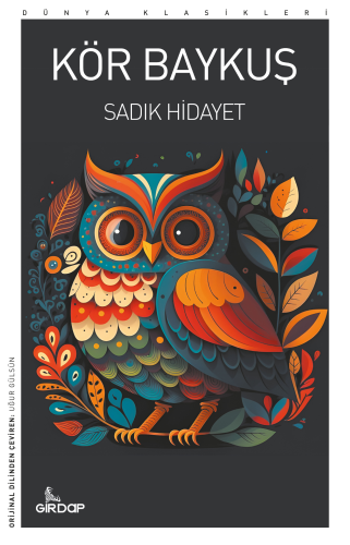 Kör Baykuş - Kitapiks.com