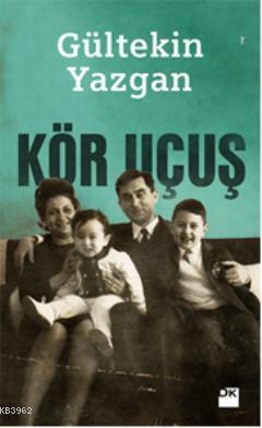 Kör Uçuş - Kitapiks.com