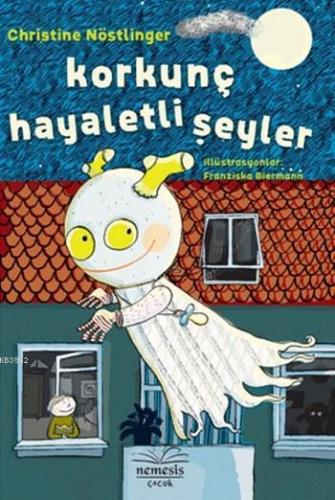 Korkunç Hayaletli Şeyler (Ciltli)