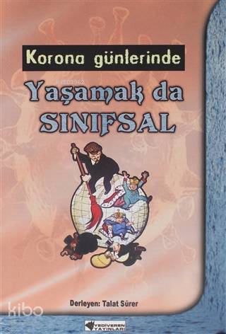 Korona Günlerinde Yaşamak da Sınıfsal - Kitapiks.com