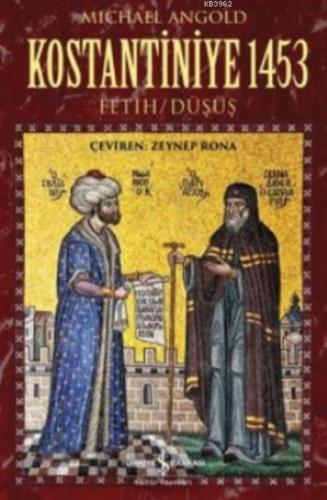 Kostantiniye 1453 Fetih Düşüş - Kitapiks.com