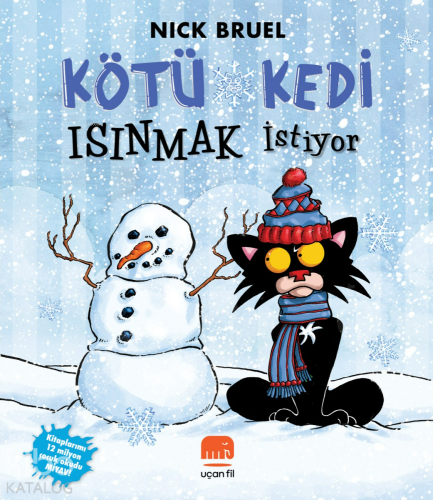 Kötü Kedi Isınmak İstiyor - Kitapiks.com