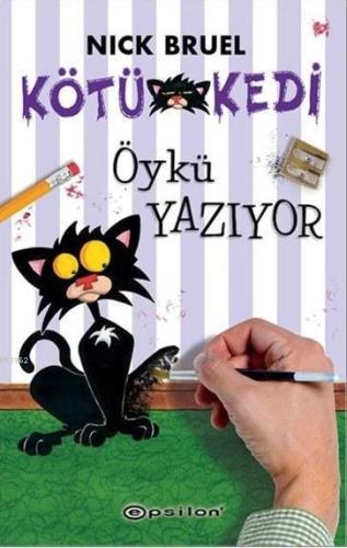 Kötü Kedi Öykü Yazıyor - Kitapiks.com
