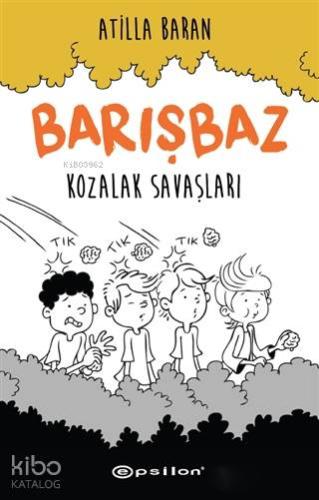 Kozalak Savaşları - Barışbaz 1 - Kitapiks.com