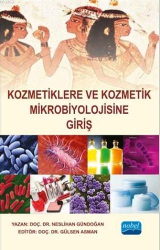 Kozmetiklere ve Kozmetik Mikrobiyolojisine Giriş - Kitapiks.com