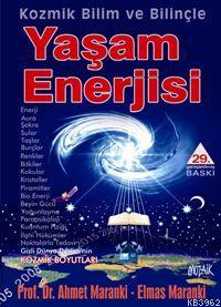 Kozmik Bilim ve Bilinçle Yaşam Enerjisi - Kitapiks.com
