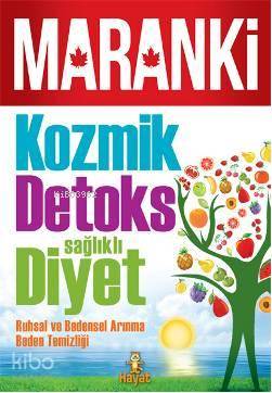 Kozmik Detoks Sağlıklı Diyet - Kitapiks.com