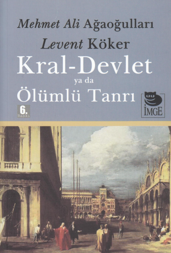 Kral-Devlet ya da Ölümlü Tanrı - Kitapiks.com