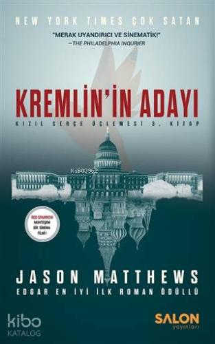 Kremlin'in Adayı (Ciltli); Kızıl Serçe Üçlemesi 3. Kitap