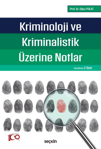Kriminoloji ve Kriminalistik Üzerine Notlar - Kitapiks.com