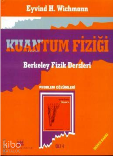 Kuantum Fiziği Problem Çözümleri - Kitapiks.com