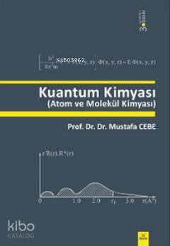 Kuantum Kimyası; Atom ve Molekül Kimyası