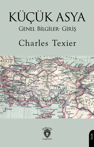 Küçük Asya;Genel Bilgiler- Giriş