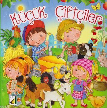 Küçük Çiftçiler - Kitapiks.com