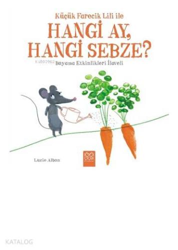 Küçük Farecik Lili ile Hangi Ay, Hangi Sebze? - Kitapiks.com