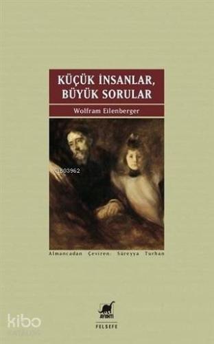 Küçük İnsanlar Büyük Sorular - Kitapiks.com