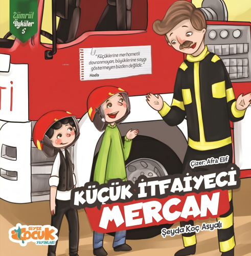 Küçük İtfaiyeci Mercan Zümrüt Öyküler 5 - Kitapiks.com