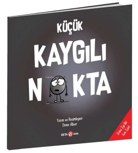 Küçük Kaygılı Nokta - Kitapiks.com