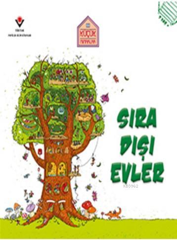 Küçük Mimarlar - Sıra Dışı Evler - Kitapiks.com