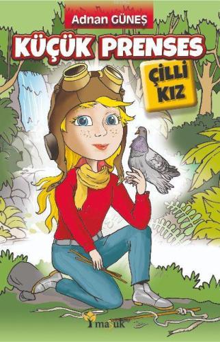 Küçük Prenses - Çilli Kız