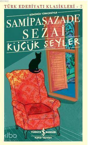 Küçük Şeyler; Günümüz Türkçesiyle