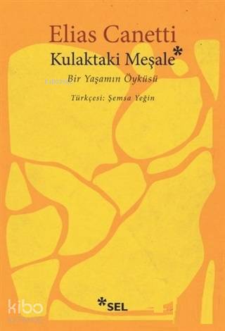Kulaktaki Meşale; Bir Yaşamın Öyküsü - Kitapiks.com