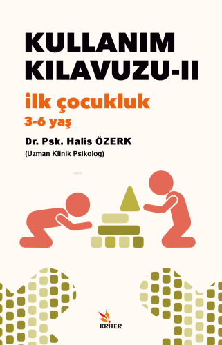 Kullanım Kılavuzu-II: İlk Çocukluk (3-6 yaş)