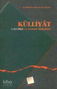 Külliyat Dini ve İctimai Makaleler