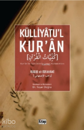 Külliyatu'l Kur'an ;Kur'an'da Sözcüklerin Genel Kullanımları
