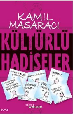 Kültürlü Hadiseler - Kitapiks.com