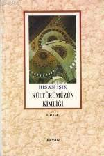 Kültürümüzün Kimliği - Kitapiks.com
