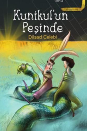 Kunikul'un Peşinde; Yıldızsız Ülke 2, 10+ Yaş - Kitapiks.com