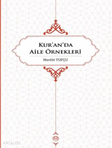 Kur’an’da Aile Örnekleri - Kitapiks.com