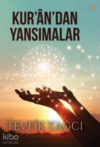 Kur’an’dan Yansımalar