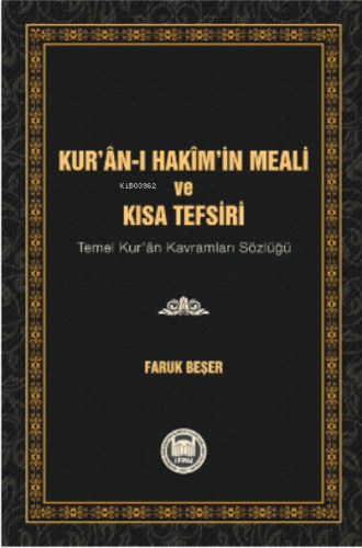 Kur’an-ı Hakim’in Meali ve Kısa Tefsiri