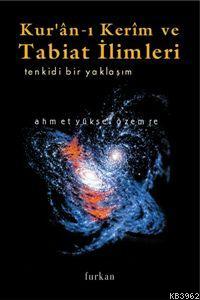 Kur An-ı Kerim ve Tabiat İlimleri - Kitapiks.com