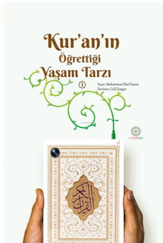 Kur’an’ın Öğrettiği Yaşam Tarzı