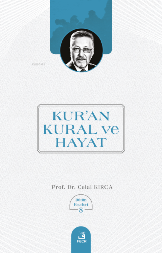 Kur’an Kural ve Hayat - Kitapiks.com