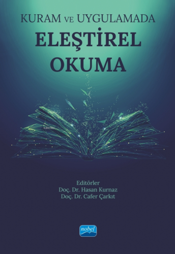 Kuram ve Uygulamada Eleştirel Okuma - Kitapiks.com