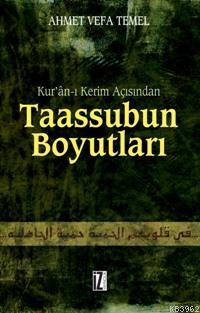 Kur'ân-ı Kerim Açısından Taassubun Boyutları - Kitapiks.com